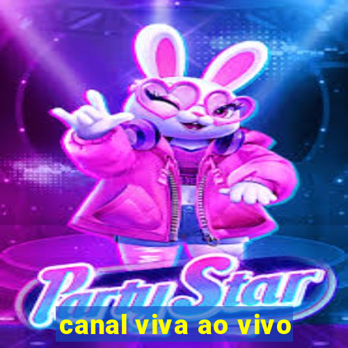 canal viva ao vivo